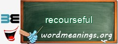 WordMeaning blackboard for recourseful